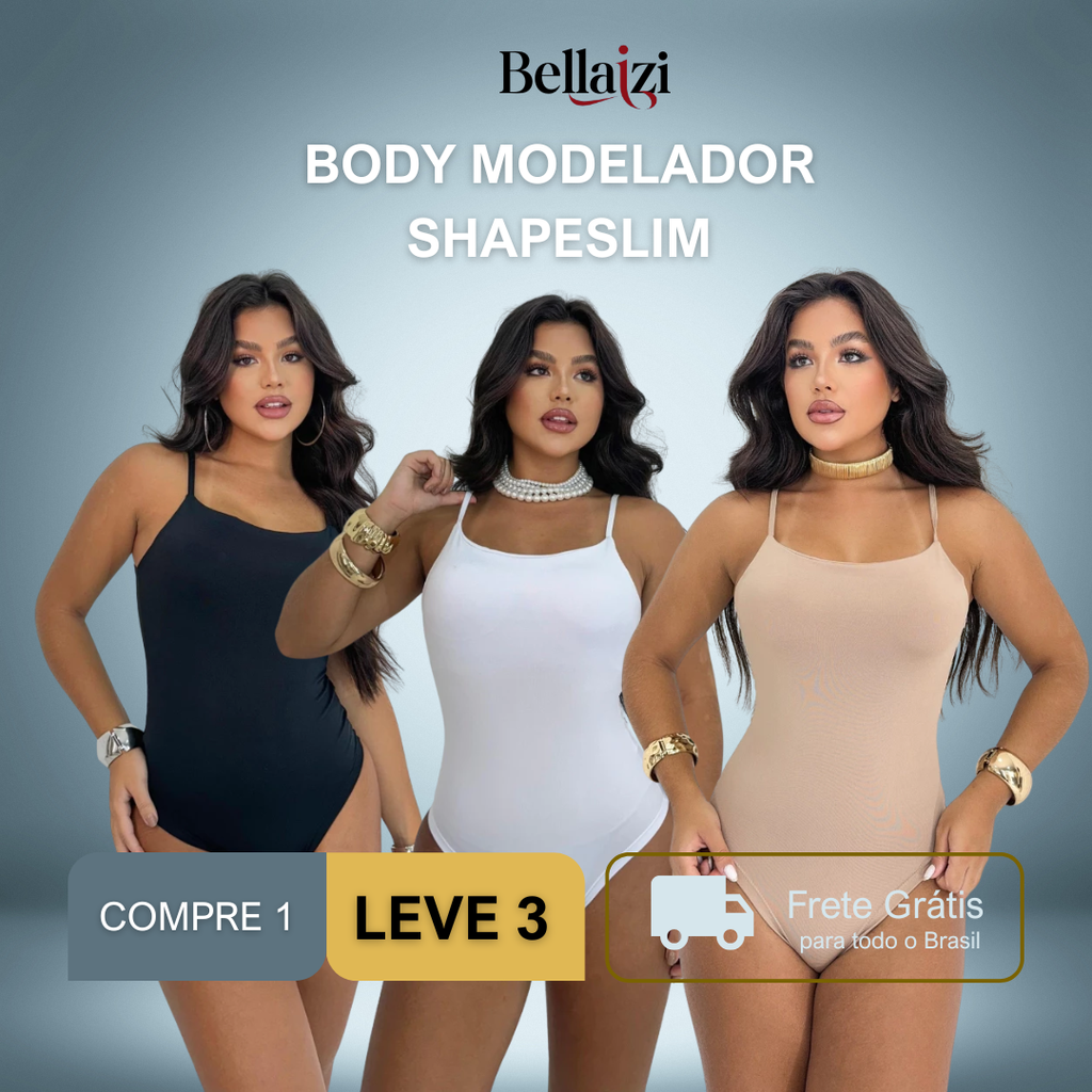Body Modelador – ShapeSlim [Compre 1 & Leve 3]